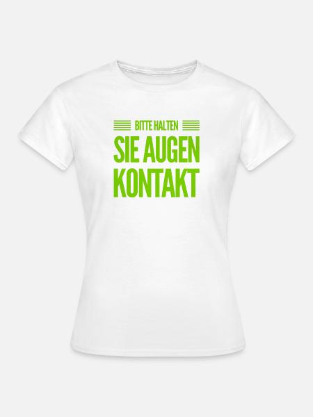 halte Augenkontakt - Frauen T-Shirt - Weiß
