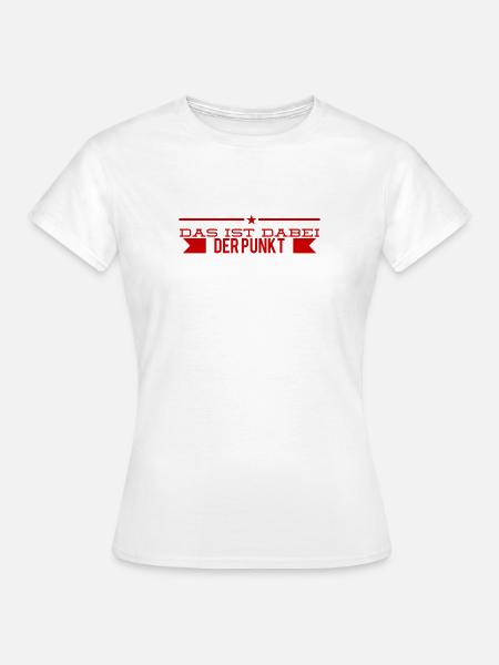 das ist mein Punkt - Frauen T-Shirt - Weiß