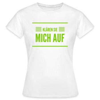 klären sie mich auf - Frauen T-Shirt - Weiß - Vorne - AI Model Female 172 dark (172cm)