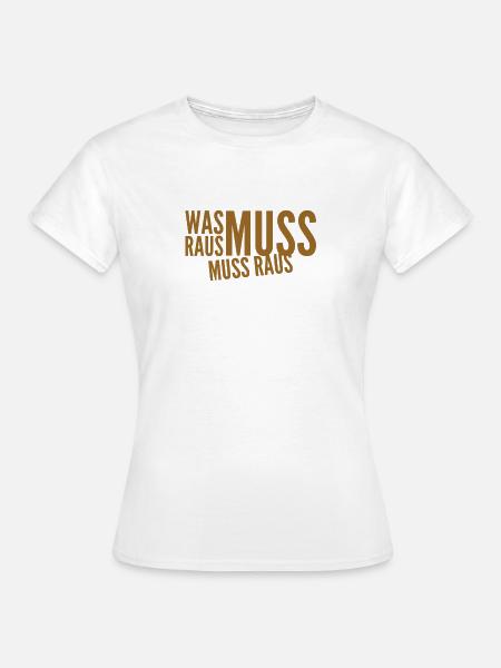 unterdrücke es nicht - Frauen T-Shirt - Weiß