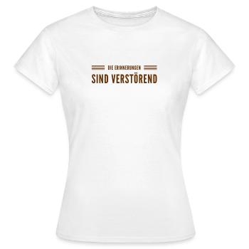 die Erinnerungen sind verstörend - Frauen T-Shirt - Weiß - Vorne - AI Model Female 172 dark (172cm)