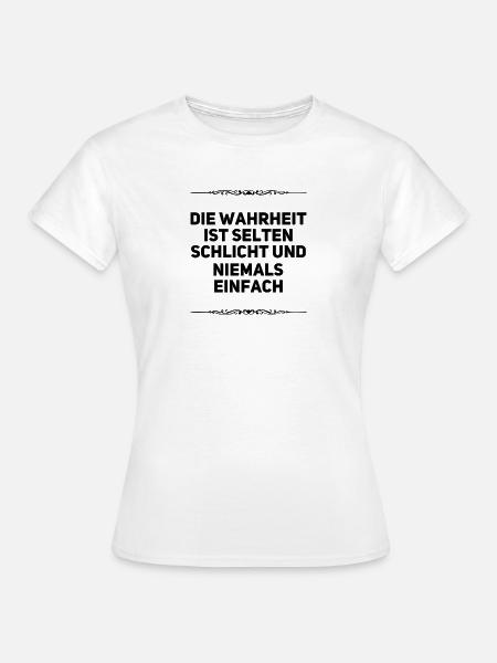 die Wahrheit ist kompliziert - Frauen T-Shirt - Weiß