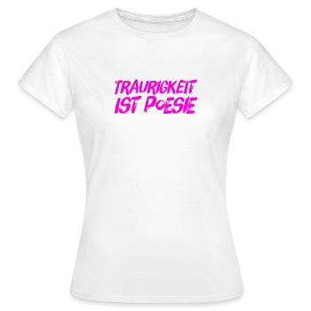 Trauer hilft - Frauen T-Shirt - Weiß - Vorne - AI Model Female 172 dark (172cm)