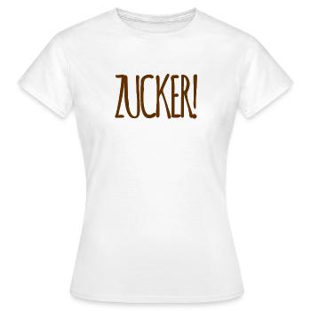 das ist Zucker - Frauen T-Shirt - Weiß - Vorne - AI Model Female 172 dark (172cm)