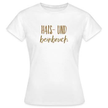 viel Erfolg - Frauen T-Shirt - Weiß - Vorne - AI Model Female 172 dark (172cm)