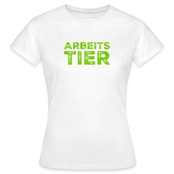 so sieht ein Arbeitstier aus - Frauen T-Shirt - Weiß - Vorne - AI Model Female 172 dark (172cm)