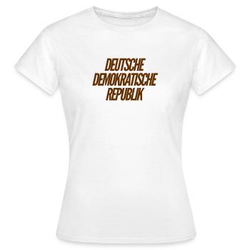 Deutsche Demokratische Republik - Frauen T-Shirt - Weiß - Vorne - AI Model Female 172 dark (172cm)