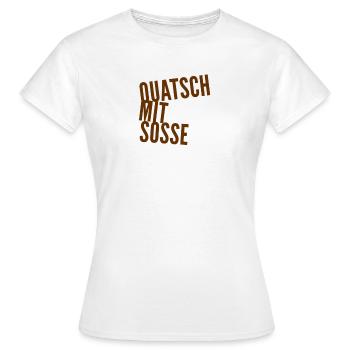so ein Quark - Frauen T-Shirt - Weiß - Vorne - AI Model Female 172 dark (172cm)