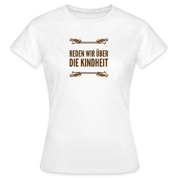 die Kindheit aufarbeiten - Frauen T-Shirt - Weiß - Vorne - AI Model Female 172 dark (172cm)