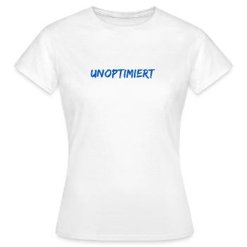 I want to optimize myself - Women's T-Shirt - white - Front - AI Model Female 172 dark (172cm)