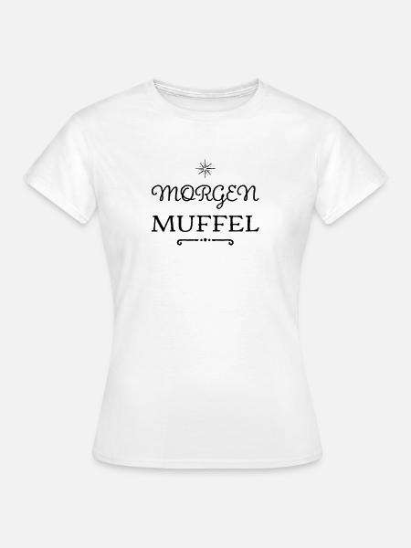 ein Morgenmuffel - Frauen T-Shirt - Weiß