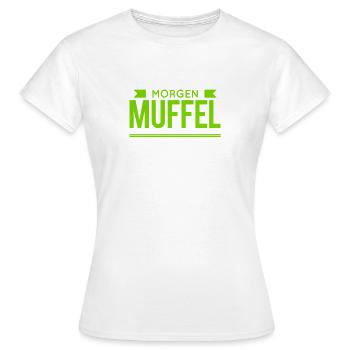 Morgenmuffel - Frauen T-Shirt - Weiß - Vorne - AI Model Female 172 dark (172cm)