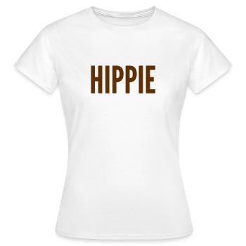 vor dir steht ein Hippie - Frauen T-Shirt - Weiß - Vorne - AI Model Female 172 dark (172cm)