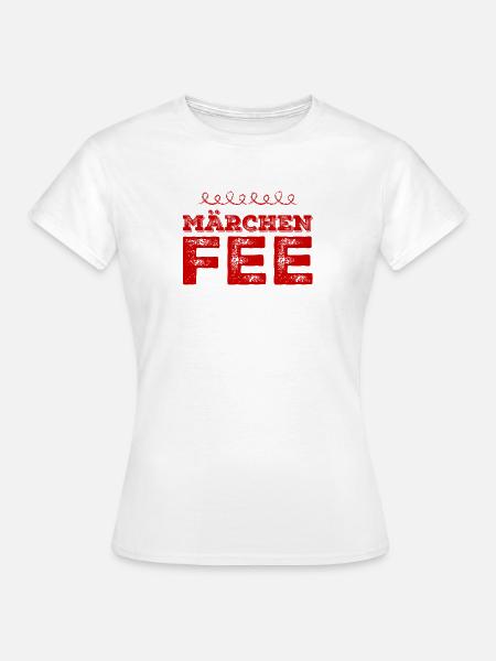 ich bin märchenhaft - Frauen T-Shirt - Weiß