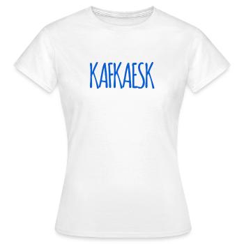 C’est tout à fait kafkaïen - T-shirt Femme - blanc - Devant - AI Model Female 172 dark (172cm)