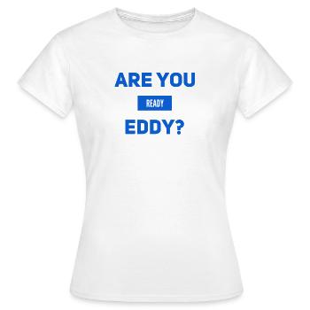 können wir starten? - Frauen T-Shirt - Weiß - Vorne - AI Model Female 172 dark (172cm)