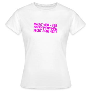 Vier plus Vier - Frauen T-Shirt - Weiß - Vorne - AI Model Female 172 dark (172cm)