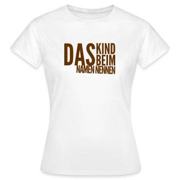 Calling a spade a spade - Women's T-Shirt - white - Front - AI Model Female 172 dark (172cm)