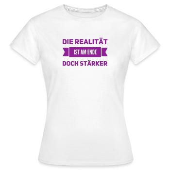 La réalité est plus forte à la fin - T-shirt Femme - blanc - Devant - AI Model Female 172 dark (172cm)