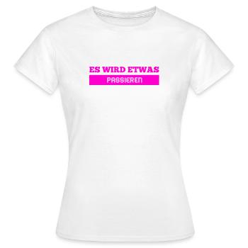 Quelque chose arrive - T-shirt Femme - blanc - Devant - AI Model Female 172 dark (172cm)