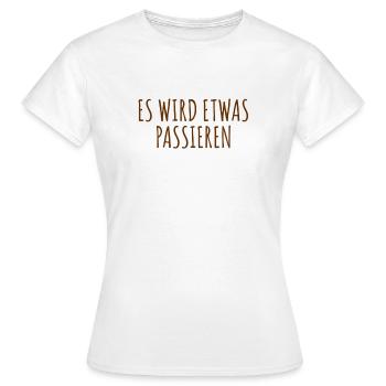 Quelque chose se passe - T-shirt Femme - blanc - Devant - AI Model Female 172 dark (172cm)