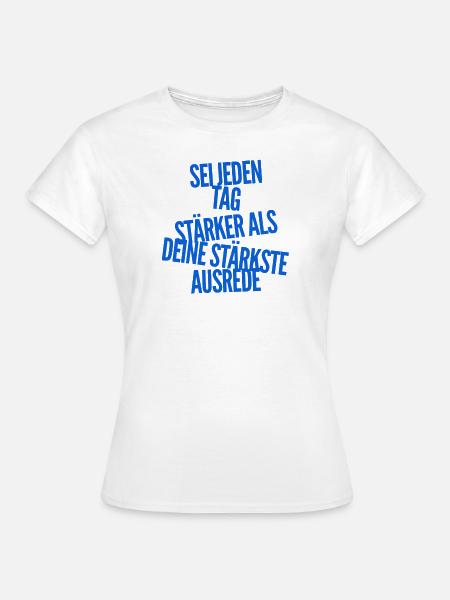 sei stark - Frauen T-Shirt - Weiß