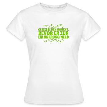 Profitez de chaque instant - T-shirt Femme - blanc - Devant - AI Model Female 172 dark (172cm)