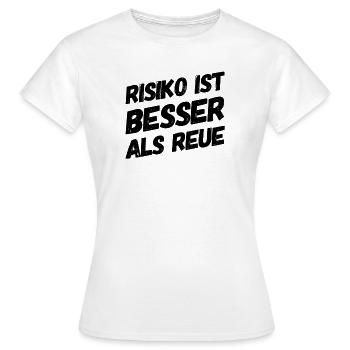 Le risque vaut mieux que le regret - T-shirt Femme - blanc - Devant - AI Model Female 172 dark (172cm)