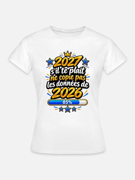 2027, kopiere keine schlechten Erinnerungen - Frauen T-Shirt - Weiß