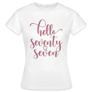 Bonjour Soixante-dix Sept Mignon 77 ans Anniversaire - T-shirt Femme - blanc - Devant - AI Model Female 172 dark (172cm)
