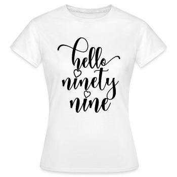 Bonjour Quatre-vingt-dix-neuf mignons anniversaire de 99 ans - T-shirt Femme - blanc - Devant - AI Model Female 172 dark (172cm)