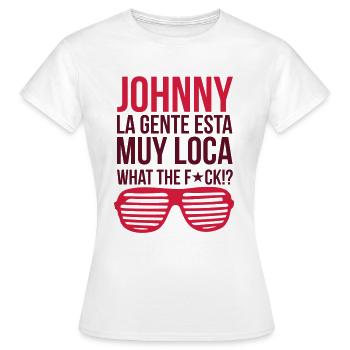 Johnny - What the Fuck !? - Frauen T-Shirt - Weiß - Vorne - AI Model Female 172 dark (172cm)