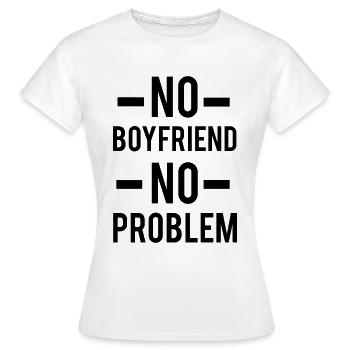 No Boyfriend - T-shirt Femme - blanc - Devant - AI Model Female 172 dark (172cm)