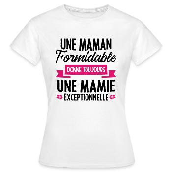 Une maman formidable donne toujours une mamie - T-shirt Femme - blanc - Devant - AI Model Female 172 dark (172cm)