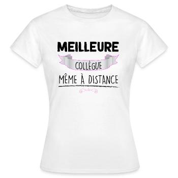 Meilleure collegue Cadeau Femme Télétravail - T-shirt Femme - blanc - Devant - AI Model Female 172 dark (172cm)