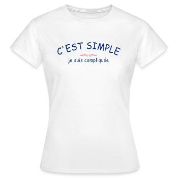 C'est Simple Je Suis Compliquée Et j'Aime ça - T-shirt Femme - blanc - Devant - AI Model Female 172 dark (172cm)