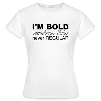 im fett - Frauen T-Shirt - Weiß - Vorne - AI Model Female 172 dark (172cm)