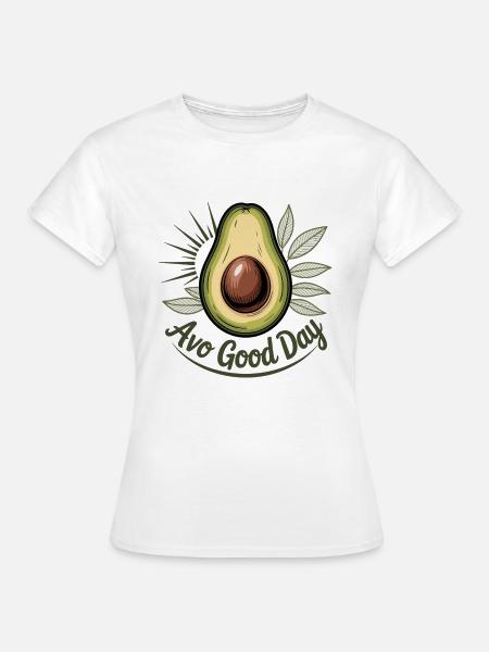 Avo Good Day - Frauen T-Shirt - Weiß