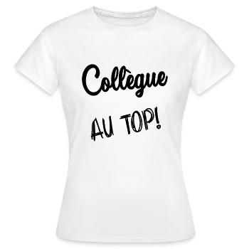 COLLEAGUE - Women's T-Shirt - white - Front - AI Model Female 172 dark (172cm)