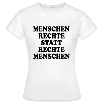 Les droits de l’homme au lieu des gens de droite - T-shirt Femme - blanc - Devant - AI Model Female 172 dark (172cm)
