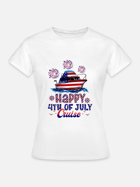 Happy 4th of July Cruise - Frauen T-Shirt - Weiß
