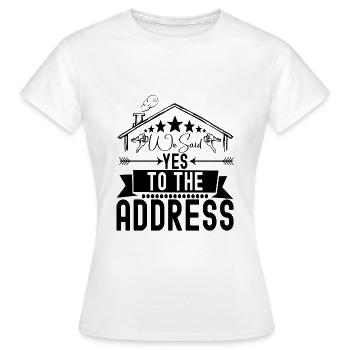 Homeowners Home Purchase - Women's T-Shirt - white - Front - AI Model Female 172 dark (172cm)