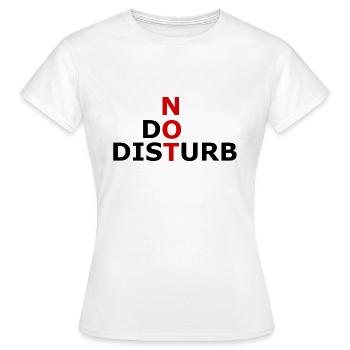 Nachricht: Bitte nicht stören - Frauen T-Shirt - Weiß - Vorne - AI Model Female 172 dark (172cm)
