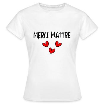 MAÎTRE. MAITRE. MERCI. MERCI MAÎTRE. MAITRE - T-shirt Femme - blanc - Devant - AI Model Female 172 dark (172cm)