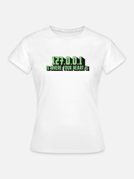 127.0.0.1 - Der Herzschlag Eines Programmierers - Frauen T-Shirt - Weiß
