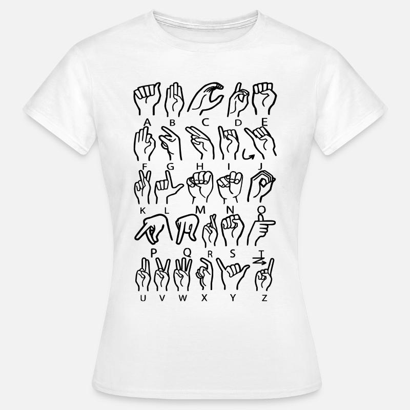 Deaf Deaf Silent Deaf Gift - Women's T-Shirt - white