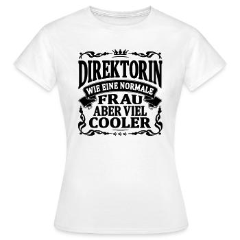 direktorin aber viel cooler - Frauen T-Shirt - Weiß - Vorne - AI Model Female 172 dark (172cm)