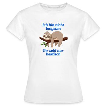 Lustiges Faultier T-Shirt | Langsam & Humor - Frauen T-Shirt - Weiß - Vorne - AI Model Female 172 dark (172cm)