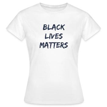 black lives matters - T-shirt Femme - blanc - Devant - AI Model Female 172 dark (172cm)