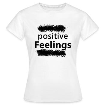 « Sentiments positifs » - lettrage - T-shirt Femme - blanc - Devant - AI Model Female 172 dark (172cm)